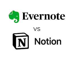Evernote vs Notion: A Comprehensive Comparison